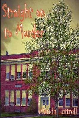 Book cover for Straight on to Murder