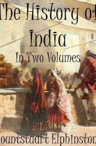 Cover of The History of India: In Two Volumes