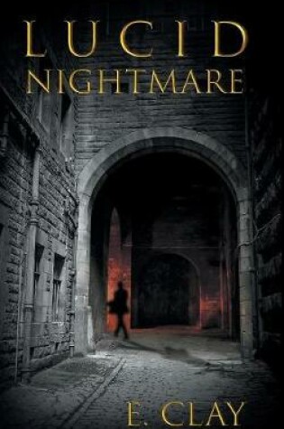 Cover of Lucid Nightmare
