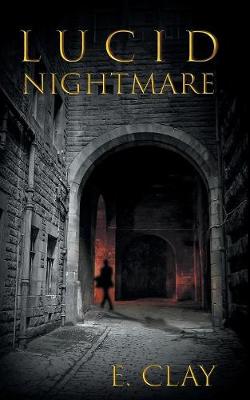 Book cover for Lucid Nightmare