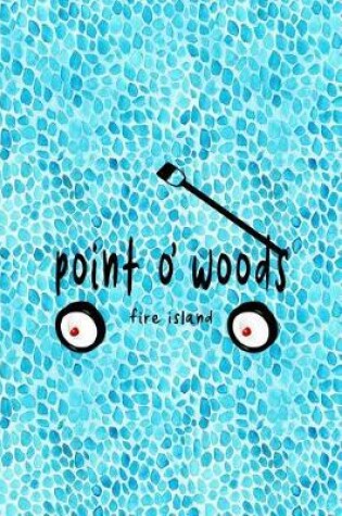 Cover of Point O' Woods Fire Island