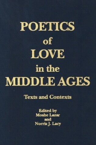 Cover of Poetics of Love in the Middle Ages