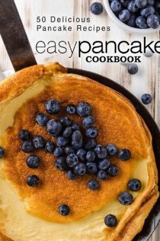 Cover of Easy Pancake Cookbook