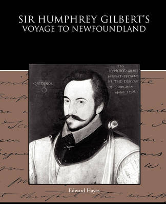 Book cover for Sir Humphrey Gilbert's Voyage to Newfoundland