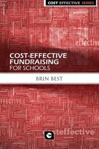 Cover of Cost Effective Fundraising for Schools