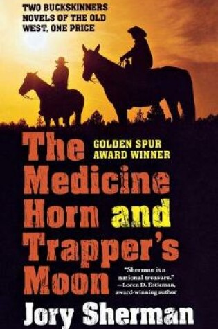 Cover of The Medicine Horn and Trapper's Moon