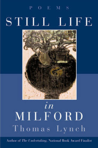 Cover of Still Life in Milford
