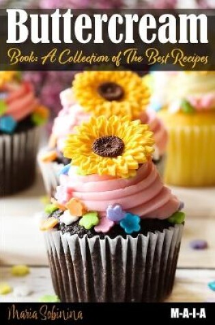 Cover of Buttercream Book - A Collection of Best Recipes