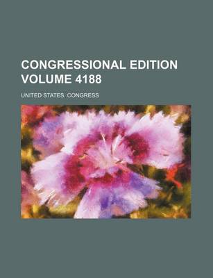 Book cover for Congressional Edition Volume 4188