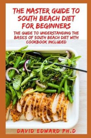 Cover of The Master Guide to South Beach Diet for Beginners