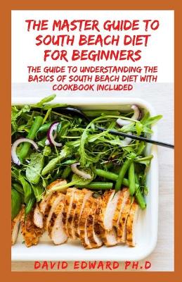 Book cover for The Master Guide to South Beach Diet for Beginners