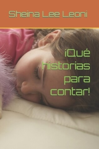 Cover of ¡Qué historias para contar!