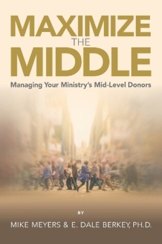 Cover of Maximize the Middle