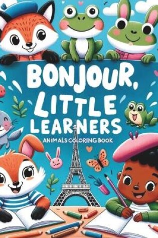 Cover of Bonjour, Little Learners