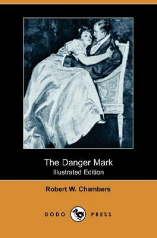 Cover of The Danger Mark(Dodo Press)