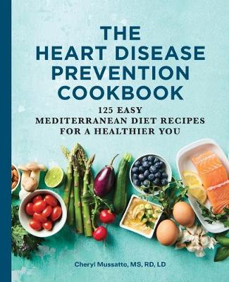Book cover for The Heart Disease Prevention Cookbook