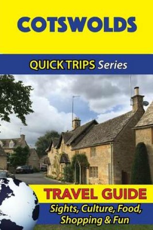 Cover of Cotswolds Travel Guide (Quick Trips Series)