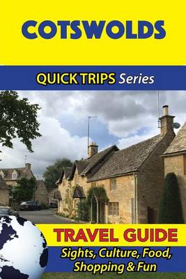 Book cover for Cotswolds Travel Guide (Quick Trips Series)