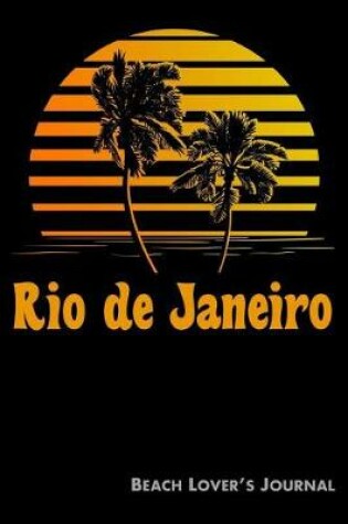 Cover of Rio de Janeiro Beach Lover's Journal