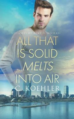Book cover for All that is Solid Melts into Air