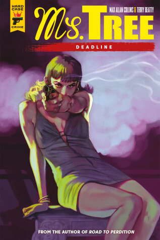 Book cover for Ms. Tree: Deadline