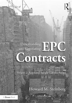 Cover of Understanding and Negotiating EPC Contracts, Volume 2