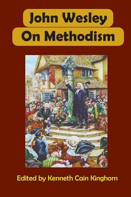 Book cover for John Wesley on Methodism