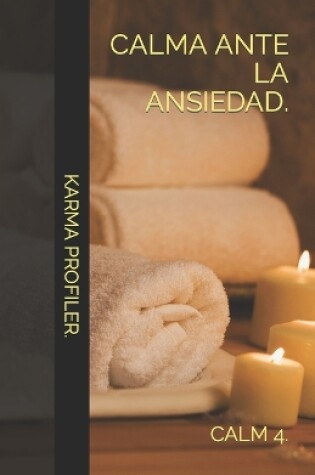 Cover of CALMA ante la ansiedad.