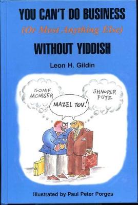 Cover of You Can't Do Business (or Most Anything Else) Without Yiddish