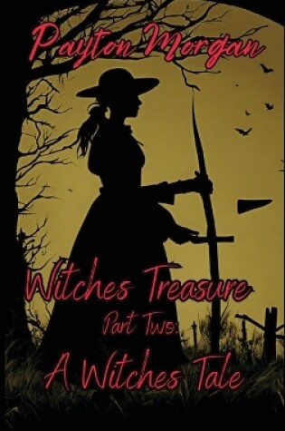Cover of Witches Treasure Part Two