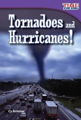 Cover of Tornadoes and Hurricanes!