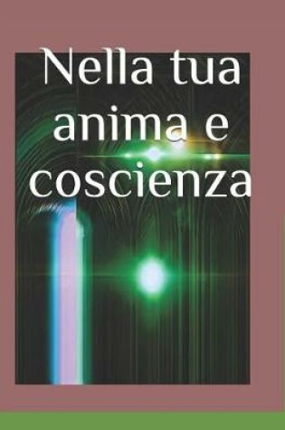 Cover of Nella Tua Anima E Coscienza