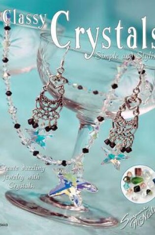 Cover of Classy Crystals: Simple and Stylish
