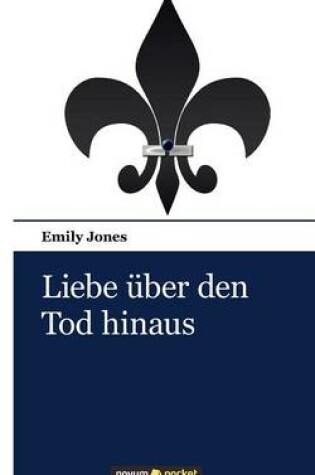 Cover of Liebe Uber Den Tod Hinaus