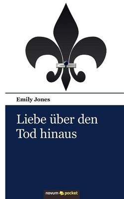 Book cover for Liebe Uber Den Tod Hinaus