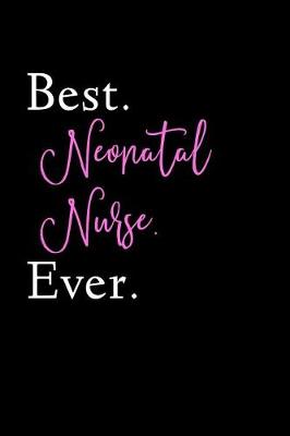 Book cover for Best Neonatal Nurse Ever