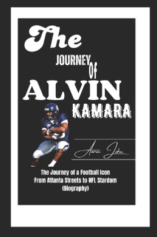 Cover of The Journey of Alvin Kamara