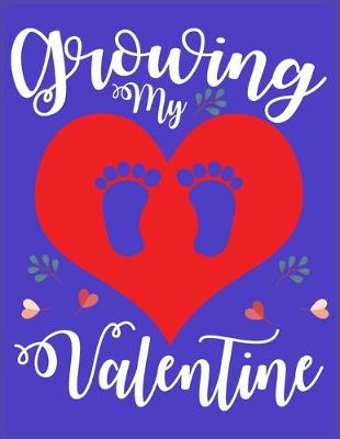 Book cover for Growing My Valentine