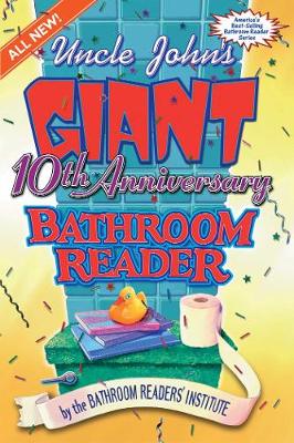Book cover for Uncle John's Giant 10th Anniversary Bathroom Reader