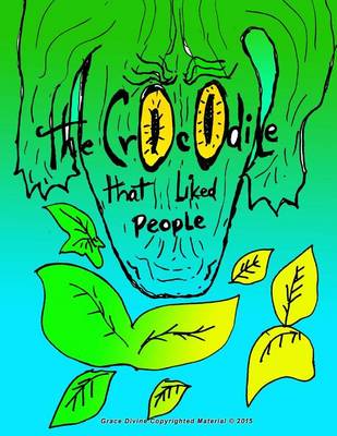 Book cover for The CrOcOdile That Liked People