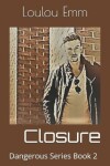 Book cover for Closure