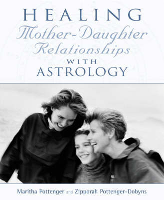 Book cover for Healing Mother-daughter Relationships with Astrology