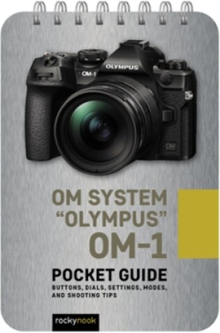 Cover of OM System Olympus OM-1: Pocket Guide