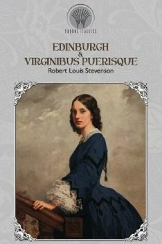 Cover of Edinburgh & Virginibus Puerisque