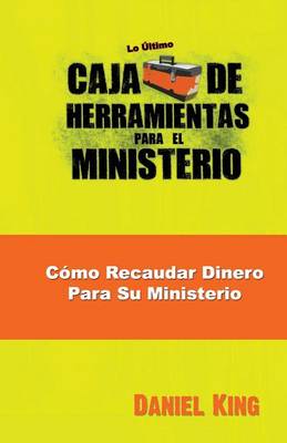 Book cover for Como Recaudar Dinero Para Su Ministerio