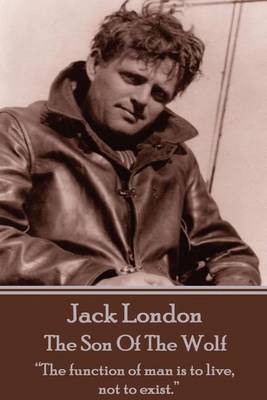 Book cover for Jack London - The Son Of The Wolf