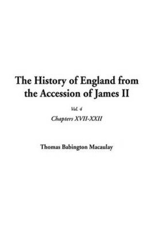 Cover of The History of England from the Accession of James II, Vol. 4