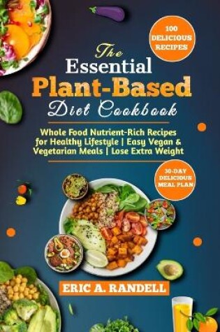 Cover of The Essential Plant-Based Diet Cookbook