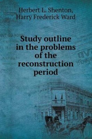 Cover of Study outline in the problems of the reconstruction period