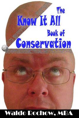 Cover of The Know It All Book of Conservation